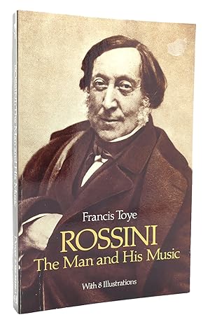 Immagine del venditore per ROSSINI The Man and His Music venduto da Rare Book Cellar