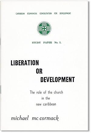 Liberation or Development: The Role of the Church in the New Caribbean