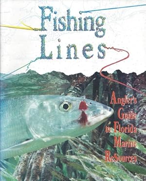 Fishing Lines: Angler's Guide to Florida Marine Resources
