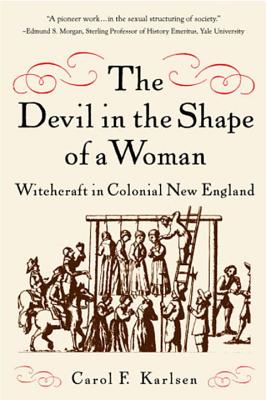 Immagine del venditore per The Devil in the Shape of a Woman: Witchcraft in Colonial New England (Paperback or Softback) venduto da BargainBookStores