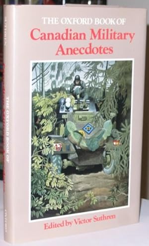 Seller image for The Oxford Book of Canadian Military Anecdotes for sale by Nessa Books