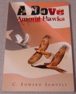 Seller image for A Dove Among Hawks; Signed for sale by Books of Paradise