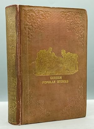 Seller image for German Fairy Tales and Popular Stories. As Told by Gammer Grethel. Translated from the Collection of M.M. Grimm by Edgar Taylor. With Illustrations from Designs by George Cruikshank and Ludwig Grimm. for sale by Michael R. Thompson Books, A.B.A.A.