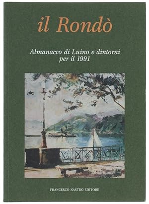 IL RONDO'. Almanacco di Luino e dintorni per il 1991.:
