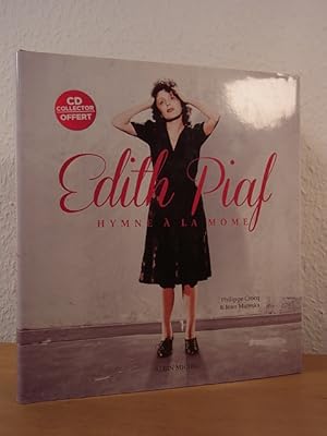 Bild des Verkufers fr Edith Piaf. Hymne  la mme. Sans CD (dition franaise) zum Verkauf von Antiquariat Weber