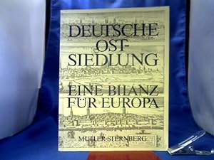 Bild des Verkufers fr Deutsche Ostsiedlung - eine Bilanz fr Europa. zum Verkauf von Antiquariat Michael Solder