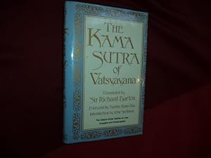 Imagen del vendedor de The Kama Sutra of Vatsyayana. The Classic Hindu Treatise on Love and Social Conduct. a la venta por BookMine