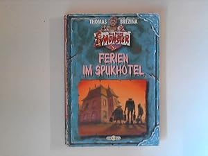 Imagen del vendedor de Ferien im Spukhotel : Alle meine Monster ; Band 3. Ill. von Bernhard Frth. a la venta por ANTIQUARIAT FRDEBUCH Inh.Michael Simon