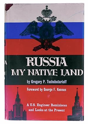 Imagen del vendedor de Russia, My Native Land: A U.S. Engineer Reminisces and Looks at the Present a la venta por Black Falcon Books