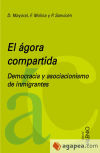 Image du vendeur pour El gora compartida: Democracia y asociacionismo de inmigrantes mis en vente par AG Library