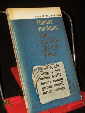 Imagen del vendedor de ber das Sein und das Wesen / Thomas von Aquin. bers. u. erl. von Rudolf Allers a la venta por Antiquariat Artemis Lorenz & Lorenz GbR