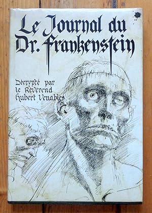 Le journal du Dr. Frankenstein décrypté par le Révérend Hubert Venables.
