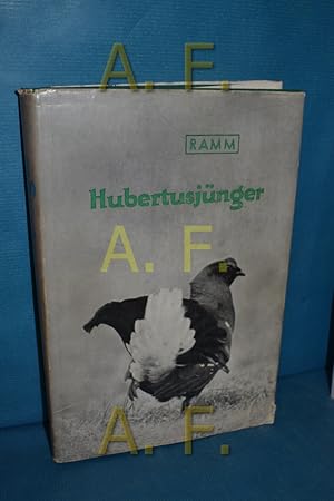 Bild des Verkufers fr Hubertusjnger. Siegfried Ramm. Aufn.: Fischer-Wahrenholz , Klaus-Hubertus Ramm zum Verkauf von Antiquarische Fundgrube e.U.