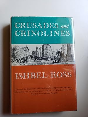 Bild des Verkufers fr Crusades and Crinolines The Life and Times of Ellen Curtis Demorest and William Jennings Demorest zum Verkauf von WellRead Books A.B.A.A.