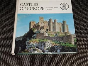 Castles of Europe. Hans-Joachim Mrusek. Compilation of pictures by Irene Roch. [Transl. from the ...