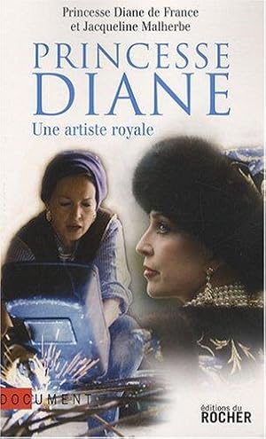 Seller image for Princesse Diane : Une artiste royale for sale by crealivres
