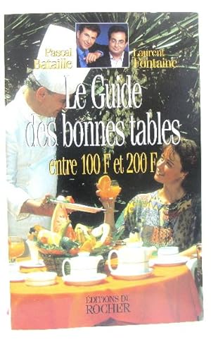 Image du vendeur pour Le Guide Des Bonnes Tables Entre mis en vente par crealivres
