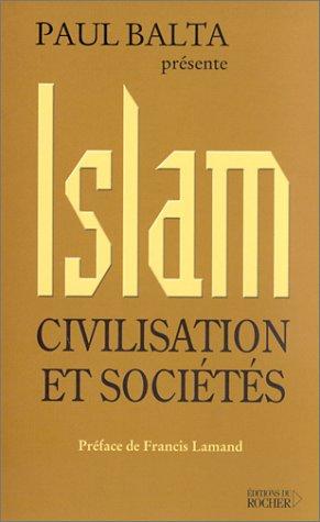 Seller image for Islam : Civilisation et socits for sale by crealivres