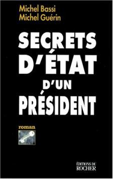 Bild des Verkufers fr Secrets d'etat d'un president zum Verkauf von crealivres