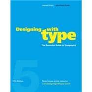 Imagen del vendedor de Designing with Type : The Essential Guide to Typography a la venta por eCampus