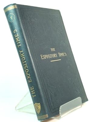 Imagen del vendedor de The Expository Times: Volume the Fifth, October 1893 - September 1894 a la venta por PsychoBabel & Skoob Books