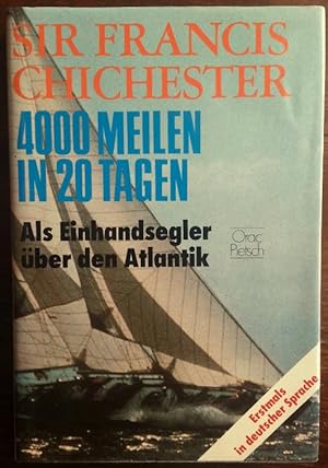 4000 Meilen in 20 Tagen. Als Einhandsegler über den Atlantik.