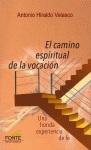 Seller image for El camino espiritual de la vocacin for sale by Librera ARS