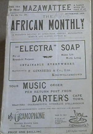 The African Monthly : Volume IV, No. 24, November, 1908 - A Magazine Devoted to Literature, Histo...