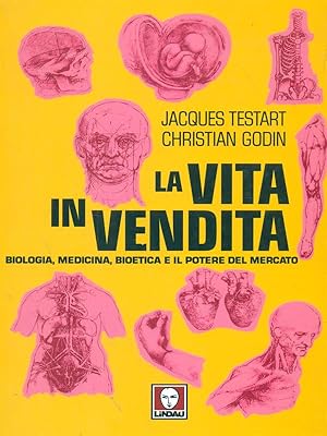 Imagen del vendedor de La vita in vendita a la venta por Librodifaccia