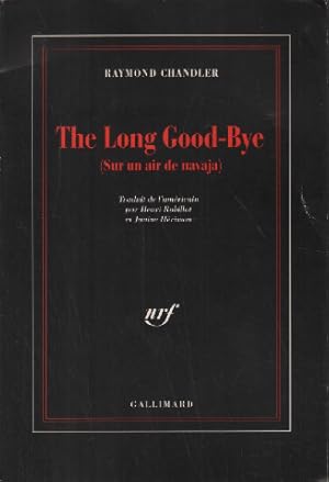The long good-bye ( littérature française )