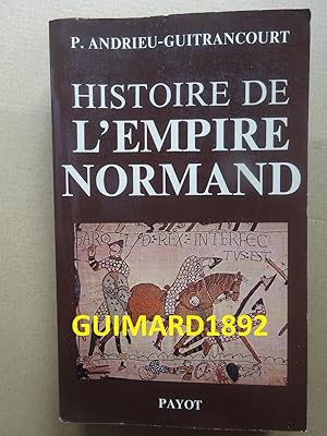 Bild des Verkufers fr Histoire de l'empire normand et de sa civilisation zum Verkauf von Librairie Michel Giraud