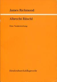 Bild des Verkufers fr Albrecht Ritschl. eine Neubewertung. zum Verkauf von Bcher Eule