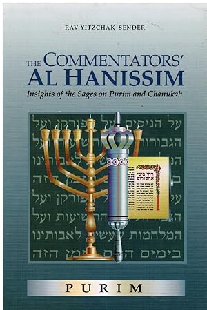 Commentators' Al Hanissim: Purim: Insights of the Sages on Purim and Chanukah (PURIM)