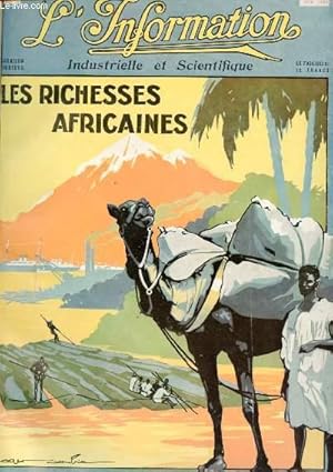 Bild des Verkufers fr L'information - Juin 1928 : Les richesses Africaines / Sommaire : L'oeuvre de la FRance en Afrique, par M. Franois Marsal - Les bois coloniaux, par E. Tranin - La cote de l'or,etc zum Verkauf von Le-Livre