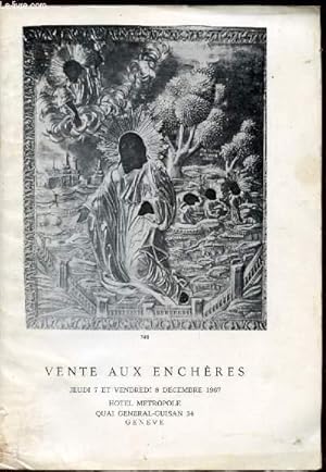 Image du vendeur pour Catalogue de vente aux enchres - Jeudi 7 et vendredi 8 dcembre 1967 - Htel mtropole Quai gnral Guisan 34 - Genve mis en vente par Le-Livre