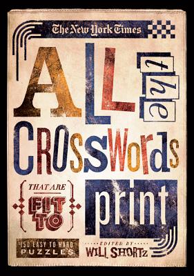 Immagine del venditore per The New York Times All the Crosswords That Are Fit to Print: 150 Easy to Hard Puzzles (Paperback or Softback) venduto da BargainBookStores