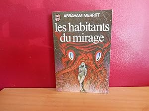 Image du vendeur pour LES HABITANTS DU MIRAGE mis en vente par La Bouquinerie  Dd