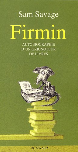 Seller image for Firmin : Autobiographie d'un grignoteur de livres for sale by librairie philippe arnaiz