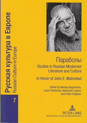 Image du vendeur pour Paraboly: Studies in Russian Modernist Literature and Culture- In Honor of John E. Malmstad (Russian Culture in Europe Volume 7) mis en vente par Carpe Diem Fine Books, ABAA