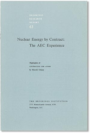 Bild des Verkufers fr Nuclear Energy by Contract: The AEC Experience. Highlights of "Contracting for Atoms" zum Verkauf von Lorne Bair Rare Books, ABAA
