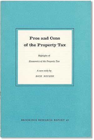 Pros and Cons of the Property Tax: Highlights of "Economics of the Property Tax," A New Study