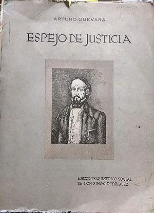 Imagen del vendedor de Espejo de Justicia. Esbozo Psiquitrico-Social de don Simn Rodrguez. a la venta por Librera Monte Sarmiento