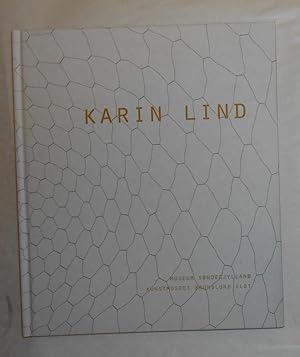 Immagine del venditore per Karin Lind (Kunstmuseet Brundlund Slot 28 Maj - 23 Oktober 2016) venduto da David Bunnett Books