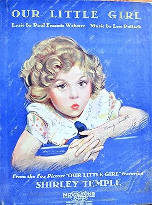 Seller image for Our Little Girl. Shirley Temple Cover for sale by Ken Jackson