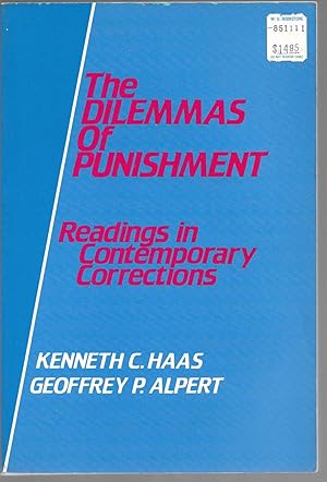 Imagen del vendedor de The Dilemmas of Punishment: Readings in Contemporary Corrections a la venta por Cher Bibler