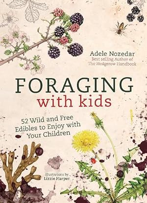 Seller image for Foraging with Kids (Hardcover) for sale by Grand Eagle Retail