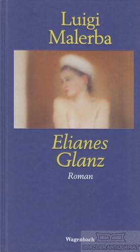 Seller image for Elianes Glanz Roman for sale by Leipziger Antiquariat