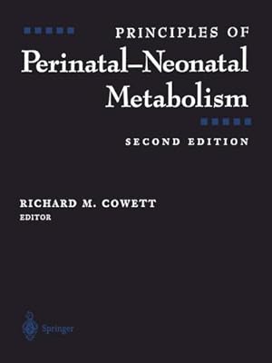 Seller image for Principles of Perinatal-Neonatal Metabolism for sale by AHA-BUCH GmbH