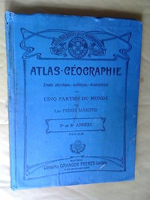 Seller image for Atlas-gographie. tude physique, politique. conomique des cinq parties du monde (7e et 8e annes) for sale by Claudine Bouvier