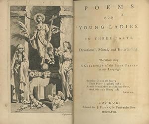 Poems for Young Ladies. In Three Parts. Devotional, Moral, and Entertaining . .